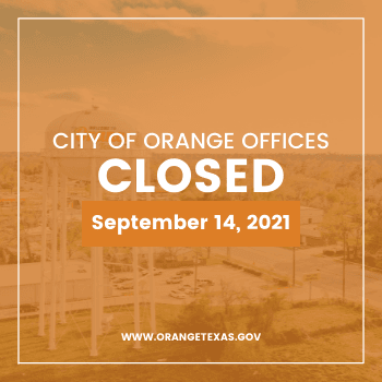 City of Orange Offices Closed